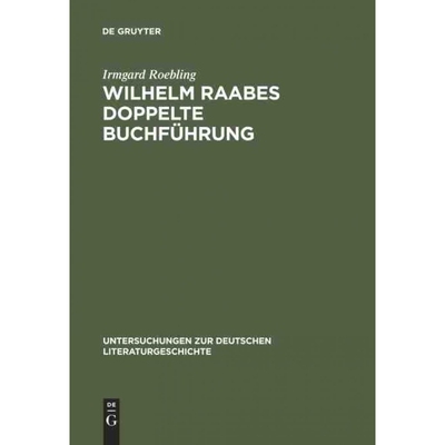 按需印刷不退不换DEG Wilhelm Raabes doppelte Buchführung[9783484320451]