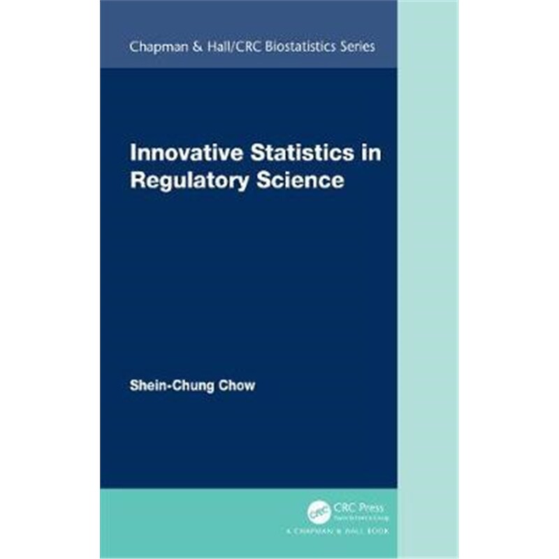 按需印刷不退不换图书Innovative Statistics in Regulatory Science[9780367224769]