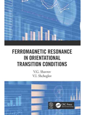 按需印刷不退不换TF Ferromagnetic Resonance in Orientational Transition Conditions[9780367496043]