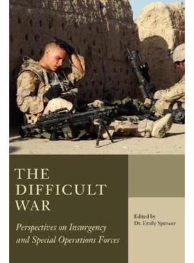 预订The Difficult War:Perspectives on Insurgency and Special Operations Forces