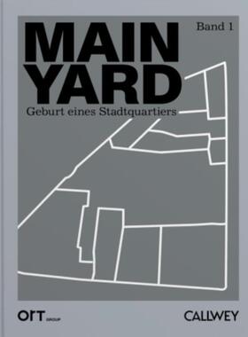预订【德语】 MAIN YARD:Geburt eines Stadtquartiers - Band 1