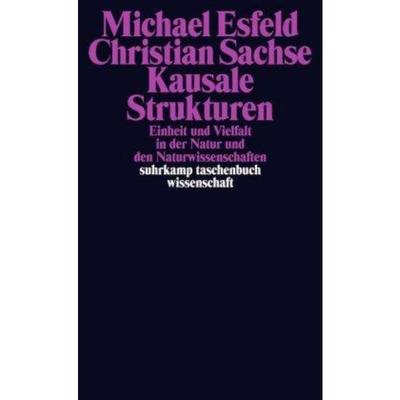预订【德语】 Kausale Strukturen:Einheit und Vielfalt in der Natur und den Naturwissens