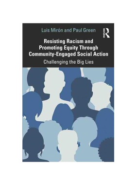 按需印刷TF Resisting Racism and Promoting Equity Through Community Engaged Social Actio[9781032133614]