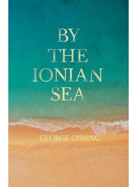 按需印刷By the Ionian Sea[9781406794236]