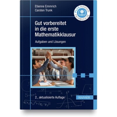 预订【德语】Gut vorbereitet in die erste Mathematikklausur:Aufgaben und Lösungen. Plus Hans