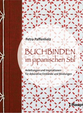 预订【德语】Buchbinden im japanischen Stil:Anleitungen und Inspirationen für dekorative Ein