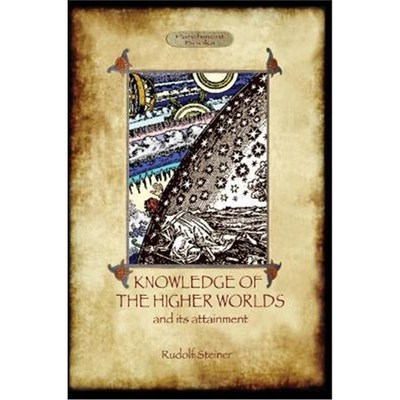 按需印刷Knowledge of the Higher Worlds and Its Attainment (Aziloth Books)[9781907523601]