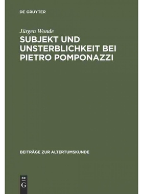 按需印刷DEG Subjekt und Unsterblichkeit bei Pietro Pomponazzi[9783598774973]