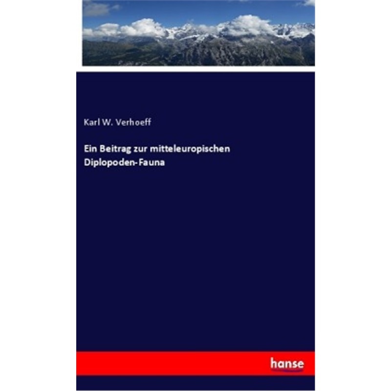 预订【德语】Ein Beitrag zur mitteleuropischen Diplopoden-Fauna[9783337857394]