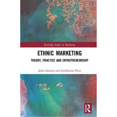 按需印刷不退不换Ethnic Marketing:Theory, Practice and Entrepreneurship[9781138210608]