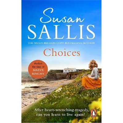 预订Choices:A heart-warming and uplifting page turner set in the West Country you'll never forget...