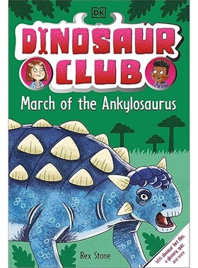 现货Dinosaur Club: March of the Ankylosaurus[9780241657430]