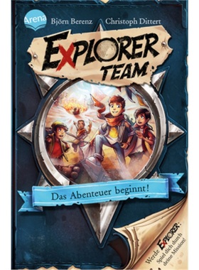 预订【德语】Explorer Team. Das Abenteuer beginnt![9783401605661]