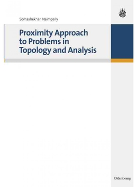 按需印刷DEG Proximity Approach to Problems in Topology and Analysis[9783486589177]
