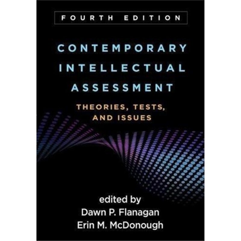 预订不退不换Contemporary Intellectual Assessment, Fourth Edition:Theories, Tests, and Issues[9781462535781]