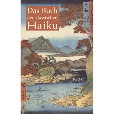 预订【德语】Das Buch der klassischen Haiku[9783150111758]