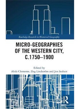 按需印刷不退不换Micro-geographies of the Western City, c.1750-1900[9780367350307]