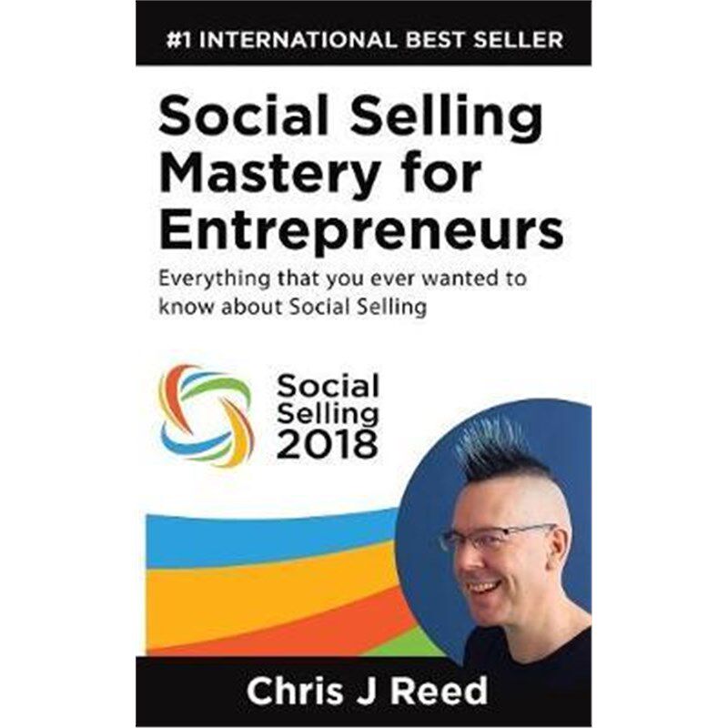 按需印刷不退不换Social Selling Mastery for Entrepreneurs:Everything You Ever Wanted To Know About Social Selling[9781644
