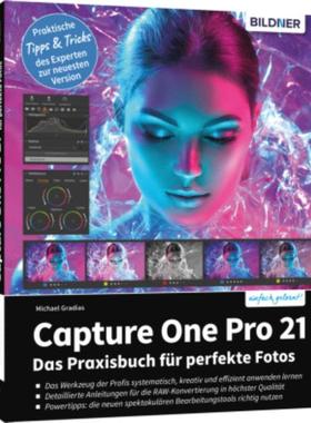 预订【德语】 Capture One Pro 21:Das Praxisbuch für perfekte Fotos