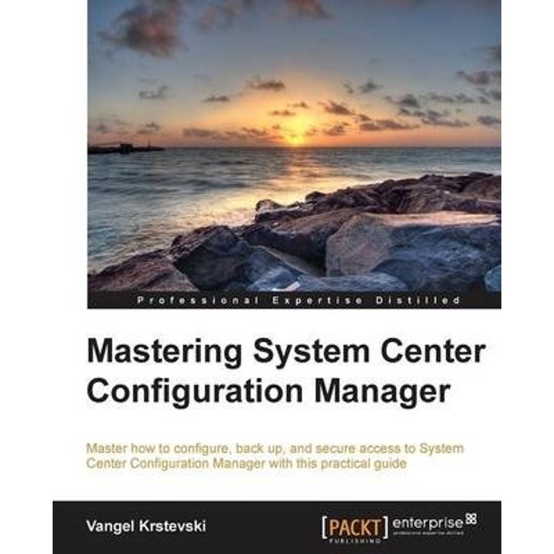 按需印刷Mastering System Center Configuration Manager[9781782175452]