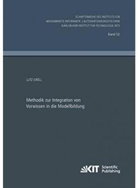 预订【德语】 Methodik zur Integration von Vorwissen in die Modellbildung:Habilitationsschrift