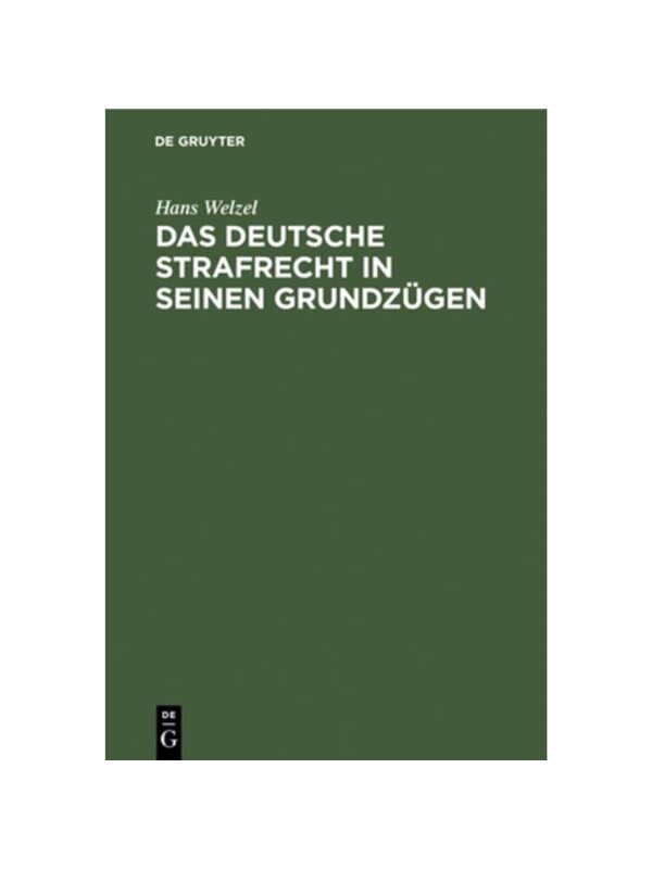 预订不退不换德语Das deutsche Strafrecht in seinen Grundzügen:Eine systematische Darstellung