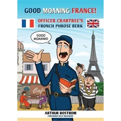按需印刷Good Moaning France!:Officer Crabtree's Fronch Phrose Berk[9781909976597]