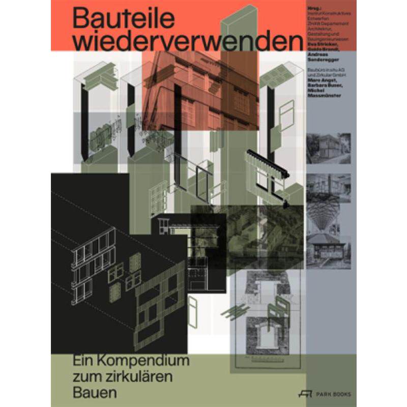 预订不退不换德语 Bauteile wiederverwenden:Ein Kompendium zum zirkulären Bauen