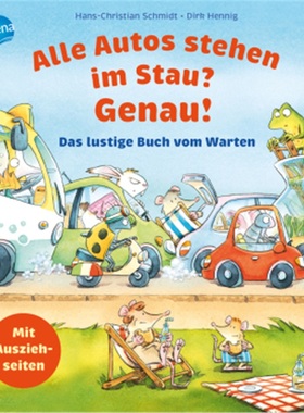 预订【德语】Alle Autos stehen im Stau? Genau! Das lustige Buch vom Warten[9783401714530]
