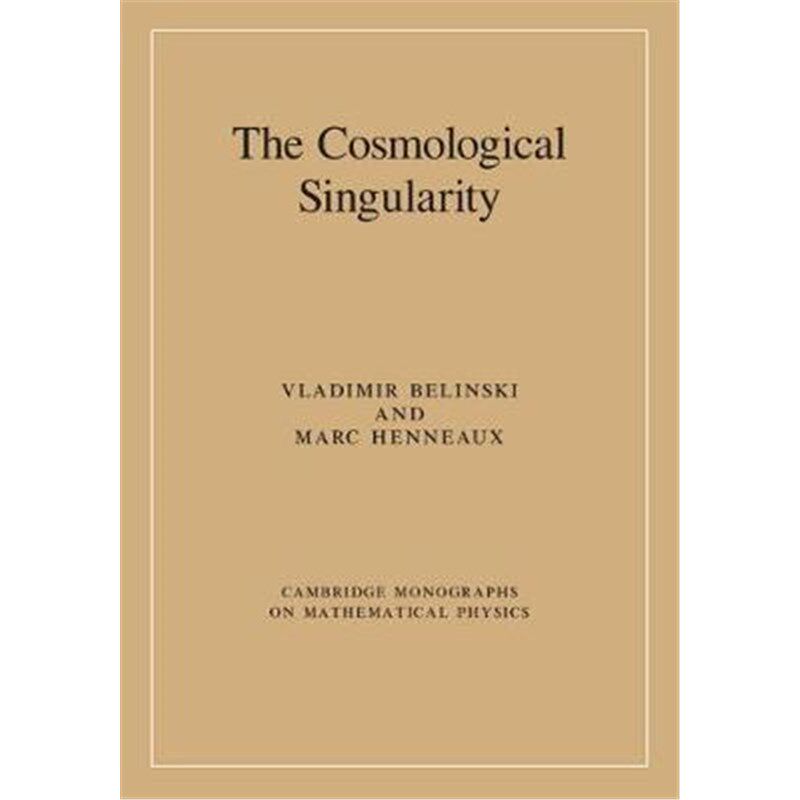 按需印刷不退不换The Cosmological Singularity[9781107047471]