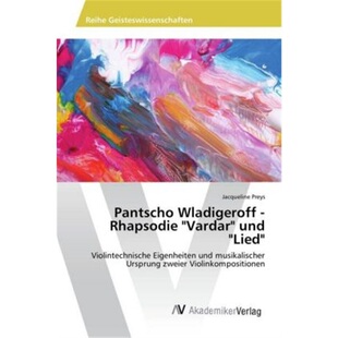 预订【德语】Pantscho Wladigeroff - Rhapsodie 