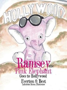 按需印刷Ramsey the Pink Elephant Goes to Hollywood[9781543411058]
