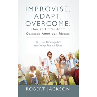 按需印刷不退不换Improvise Overcome 9781977210692 Adapt