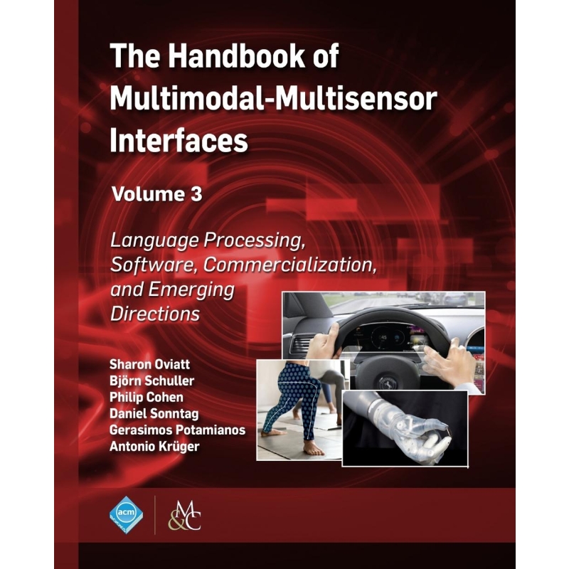 按需印刷The Handbook of Multimodal-Multisensor Interfaces, Volume 3[9781970001723]