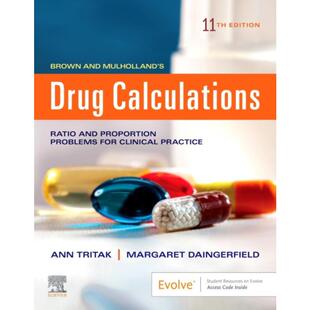 预订Brown and Mulholland's Drug Calculations:Process and Problems for Clinical Practice