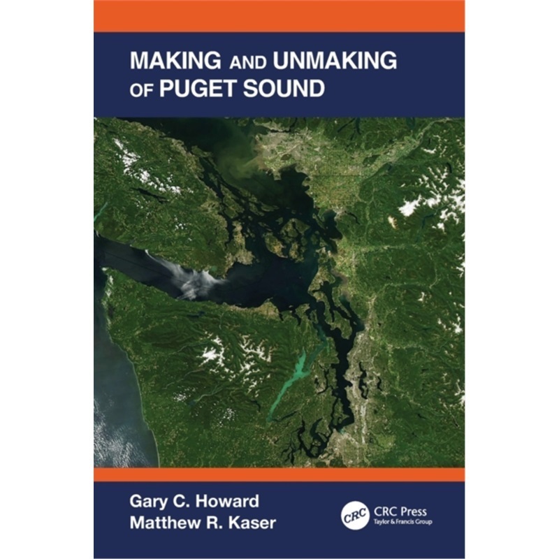 预订Making and Unmaking of Puget Sound[9781032201184]