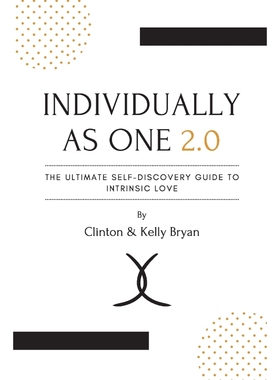 按需印刷Individually as One 2.0 The Ultimate Self-Discovery Guide to Intrinsic Love[9781483411576]