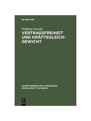 预订【德语】Vertragsfreiheit und Kr?ftegleichgewicht:Vortrag gehalten vor der Juristischen Gesellschaft zu Berlin am 25.