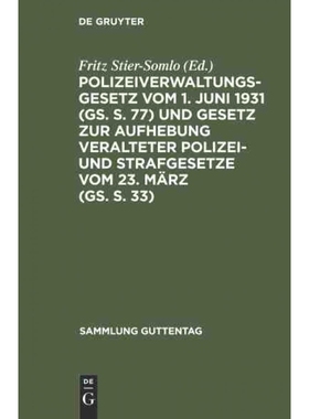 预订DEG Polizeiverwaltungsgesetz vom 1. Juni 1931 (GS. S. 77) und Gesetz zur Aufhebung veralteter Polize