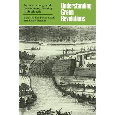 预订Understanding Green Revolutions:Agrarian Change and Development Planning in South Asia