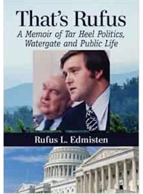 预订That's Rufus:A Memoir of Tar Heel Politics, Watergate and Public Life