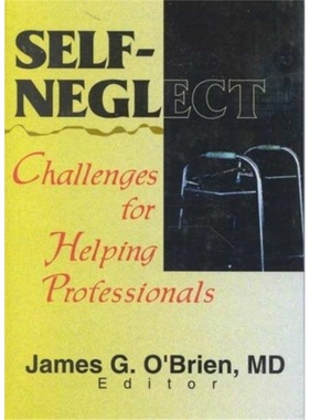 预订Self-Neglect[9780789009753]