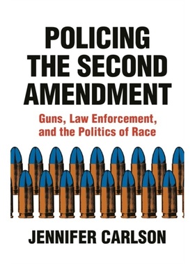 预订Policing the Second Amendment[9780691212814]