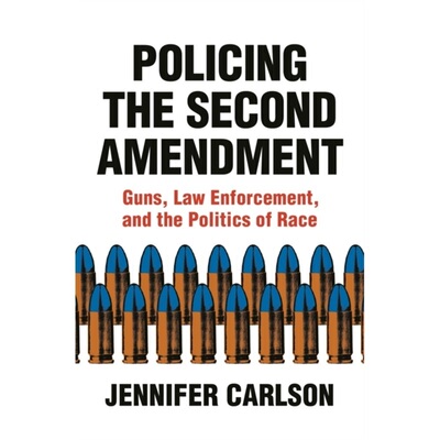 预订不退不换Policing the Second Amendment[9780691212814]