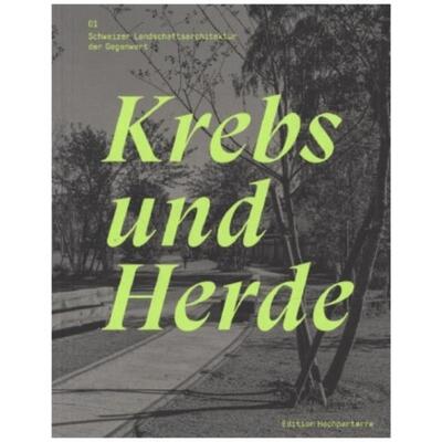 预订【德语】 Krebs und Herde:Schweizer Landschaftsarchitektur der Gegenwart