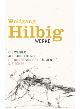 预订【德语】 Die Weiber; Alte Abdeckerei; Die Kunde von den Bäumen[9783100338433]
