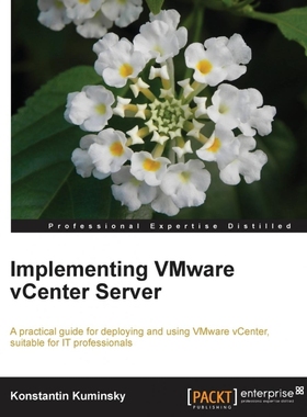 按需印刷Implementing Vmware Vcenter Server[9781849689984]
