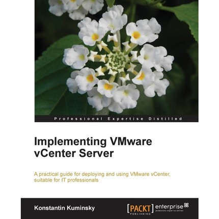 按需印刷Implementing Vmware Vcenter Server[9781849689984]