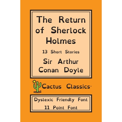 按需印刷不退不换The Return of Sherlock Holmes (Cactus Classics Dyslexic Friendly Font)[9781773600680]