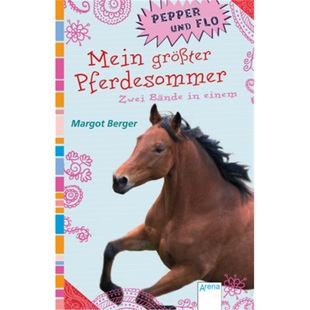 und Flo 9783401505480 德语 Pferdesommer Pepper großter 预订 Mein